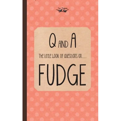 The Little Book of Questions on Fudge - Hardcover