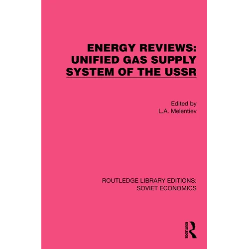 Energy Reviews: Unified Gas Supply System of the USSR - Paperback