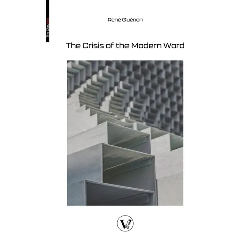 The Crisis of the Modern World - Paperback