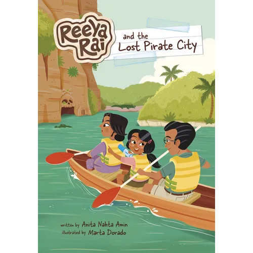 Reeya Rai and the Lost Pirate City - Library Binding