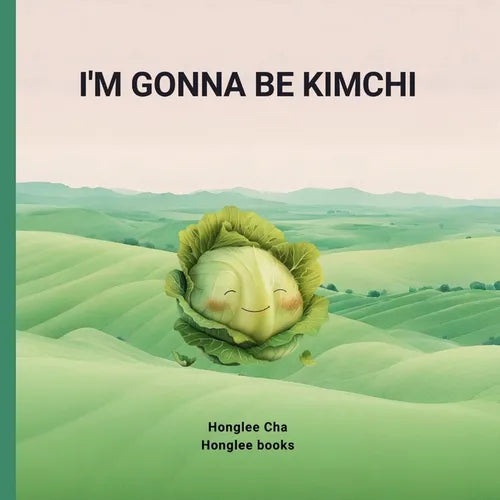 I'm gonna be Kimchi - Paperback