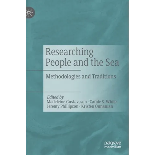 Researching People and the Sea: Methodologies and Traditions - Hardcover