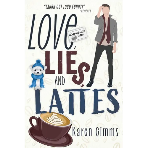 Love, Lies, and Lattes - Paperback