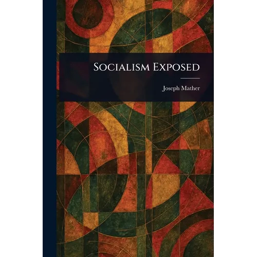 Socialism Exposed - Paperback