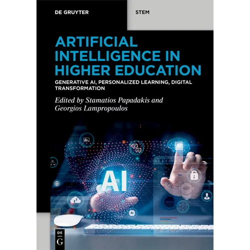 Artificial Intelligence in Higher Education: Generative Ai, Personalized Learning, Digital Transformation - Paperback