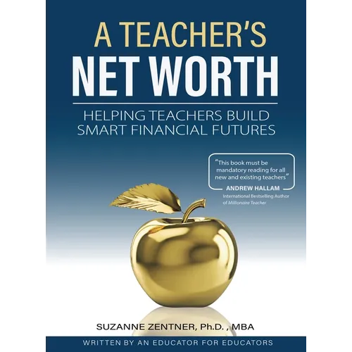 A Teacher's Net Worth - Hardcover