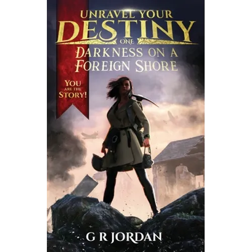 Darkness on a Foreign Shore: Unravel Your Destiny Book 1 - Paperback