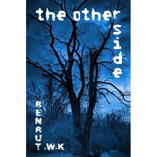 The Other Side: 49 minutes - Paperback
