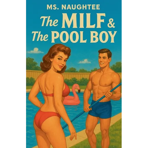 The MILF & The Pool Boy - Paperback