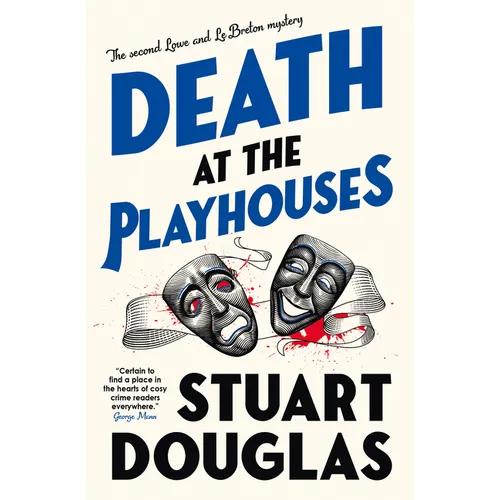 Death at the Playhouses: Lowe and Le Breton Mysteries - Paperback