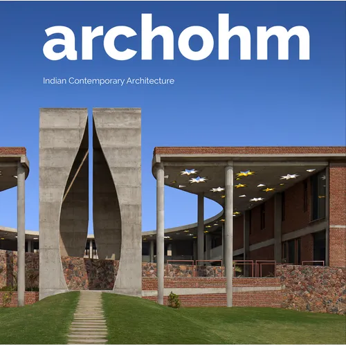 Archohm: Indian Contemporary Architecture - Hardcover
