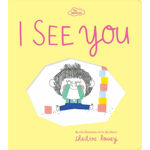 I See You (the Promises Series): A Board Book - Board Book