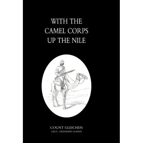 With the Camel Corps Up the Nile - Hardcover