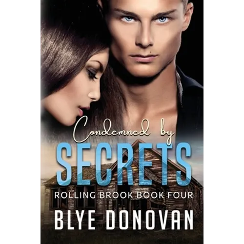 Condemned by Secrets: Rolling Brook Book Four - Paperback