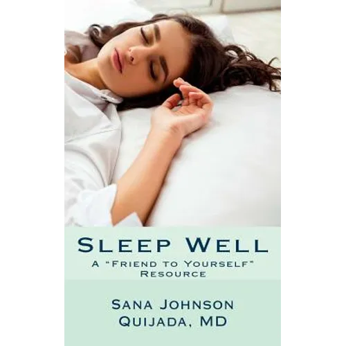 Sleep Well: A 