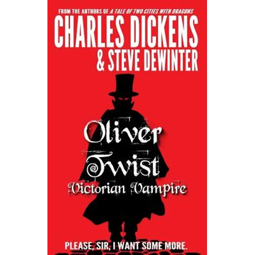 Oliver Twist: Victorian Vampire - Paperback