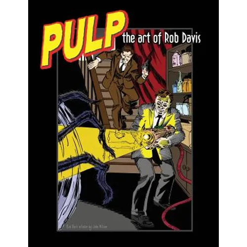 Pulp: The Art of Rob Davis - Paperback