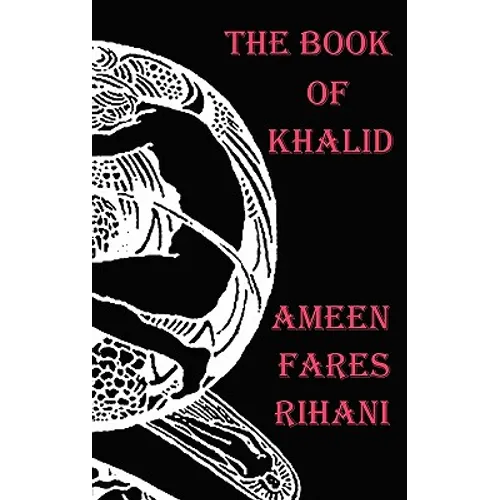 The Book of Khalid - Illustrated by Khalil Gibran - Hardcover