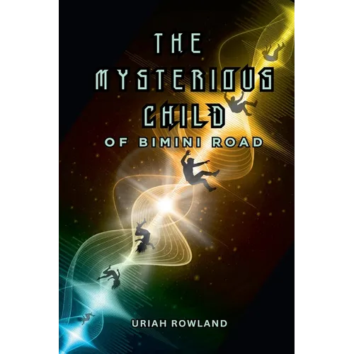 The Mysterious Child of Bimini Road - Paperback