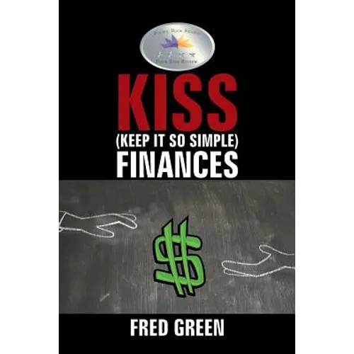 KISS (Keep It So Simple) Finances - Paperback