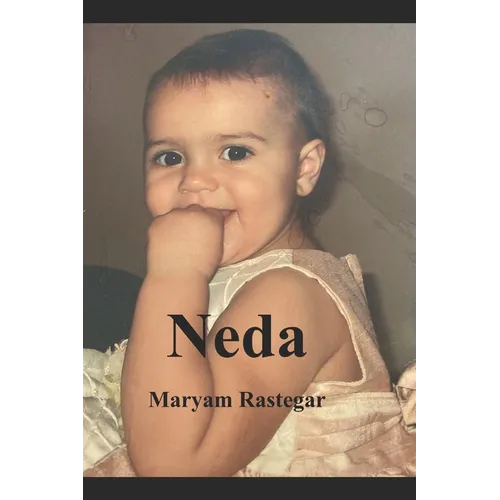 Neda: Iranian American - Paperback
