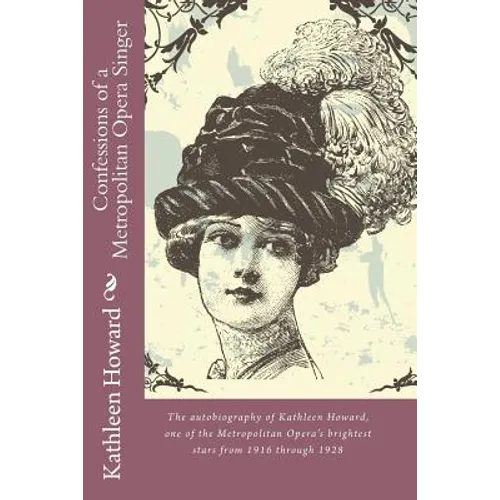 Confessions of a Metropolitan Opera Singer - Paperback