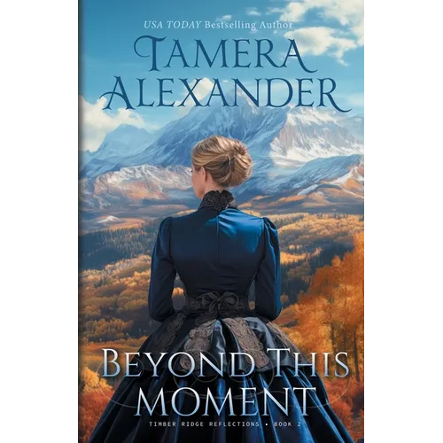 Beyond This Moment - Paperback