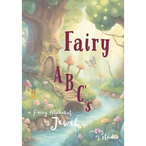 Fairy ABC 's: A Fairy Alphabet - Paperback