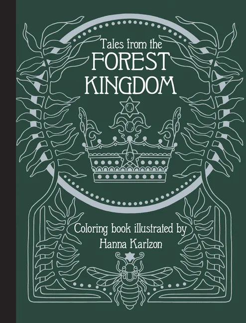 Tales from the Forest Kingdom Coloring Book - Hardcover