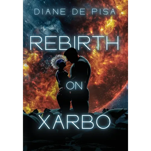 Rebirth on Xarbo - Hardcover