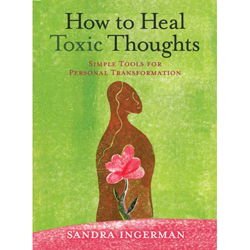 How to Heal Toxic Thoughts - Paperback