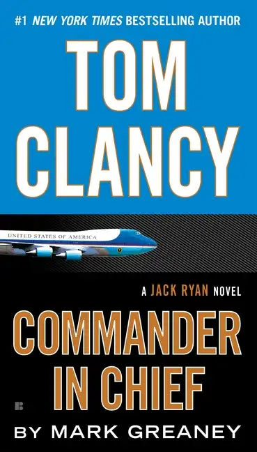 Tom Clancy: Commander in Chief - Paperback