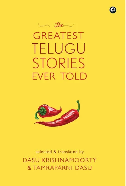 The Greatest Telugu Stories Ever Told - Hardcover