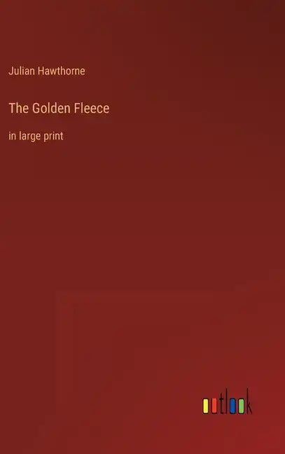 The Golden Fleece: in large print - Hardcover