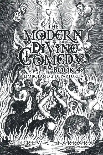 The Modern Divine Comedy Book 4: Limboland 2 Departure - Paperback
