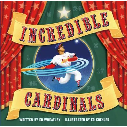 Incredible Cardinals - Hardcover