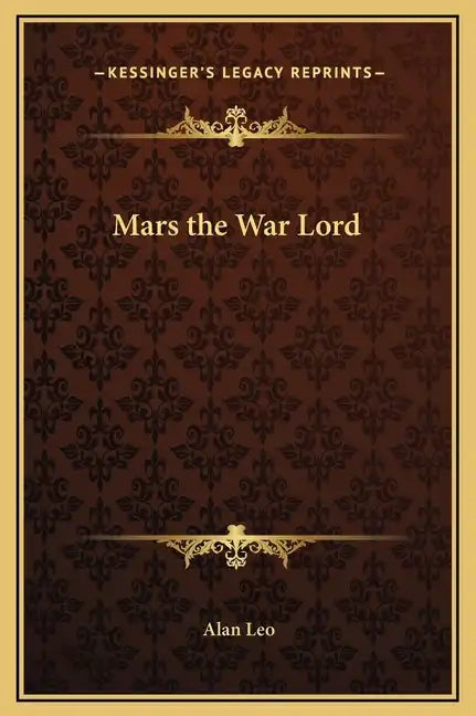 Mars the War Lord - Hardcover