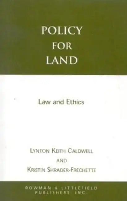 Policy for Land: Law and Ethics - Paperback