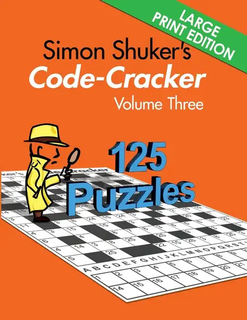 Simon Shuker's Code-Cracker, Volume Three (Large Print Edition) - Paperback
