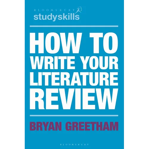 How to Write Your Literature Review - Paperback