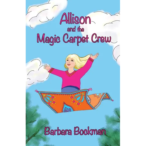 Allison and the Magic Carpet Crew - Paperback
