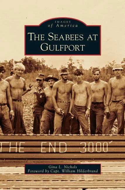 Seabees at Gulfport - Hardcover