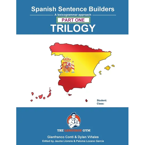 Spanish Sentence Builder TRILOGY - Part 1 - Paperback