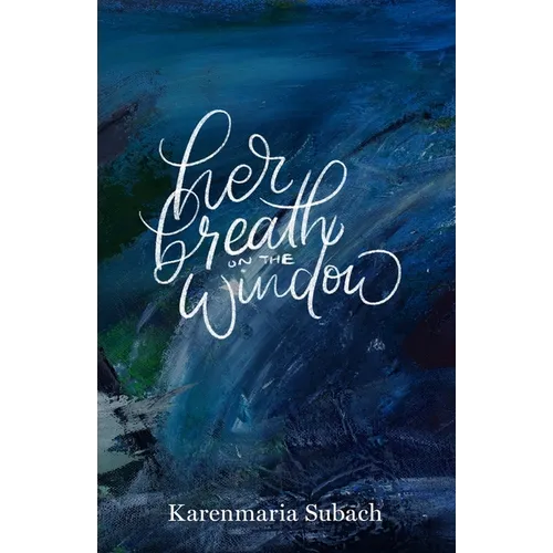 Her Breath on the Window - Paperback
