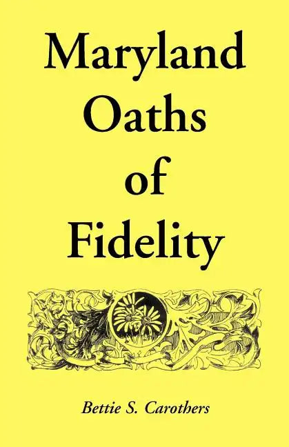 Maryland Oaths of Fidelity - Paperback