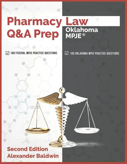 Pharmacy Law Q&A Prep: Oklahoma MPJE: Second Edition - Paperback