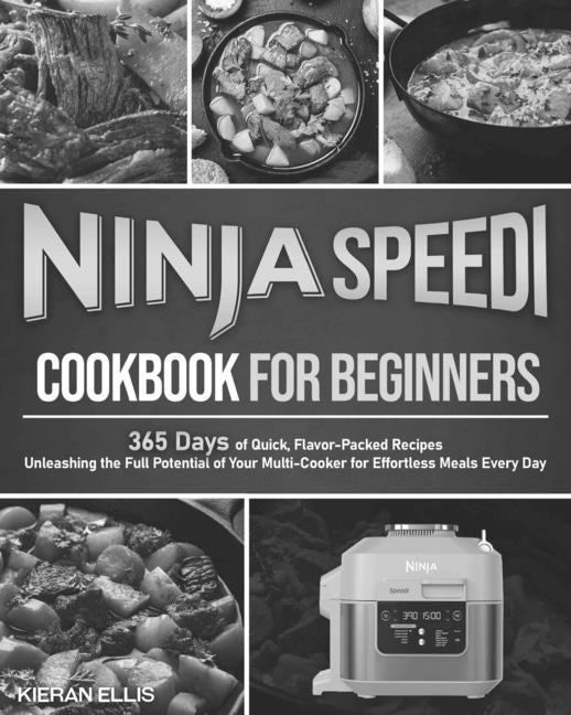 Ninja Speedi Cookbook for Beginners - Paperback