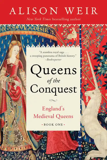 Queens of the Conquest: England's Medieval Queens Book One - Paperback