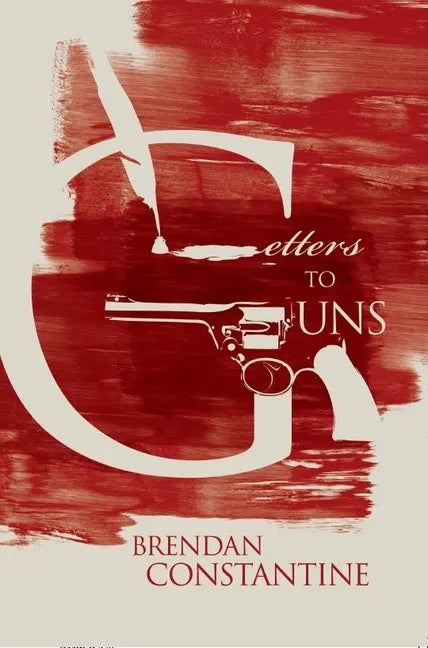 Letters to Guns - Paperback