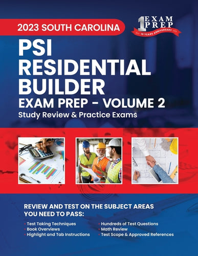 2023 South Carolina PSI Residential Builder: Volume 2: Study Review & Practice Exams - Paperback